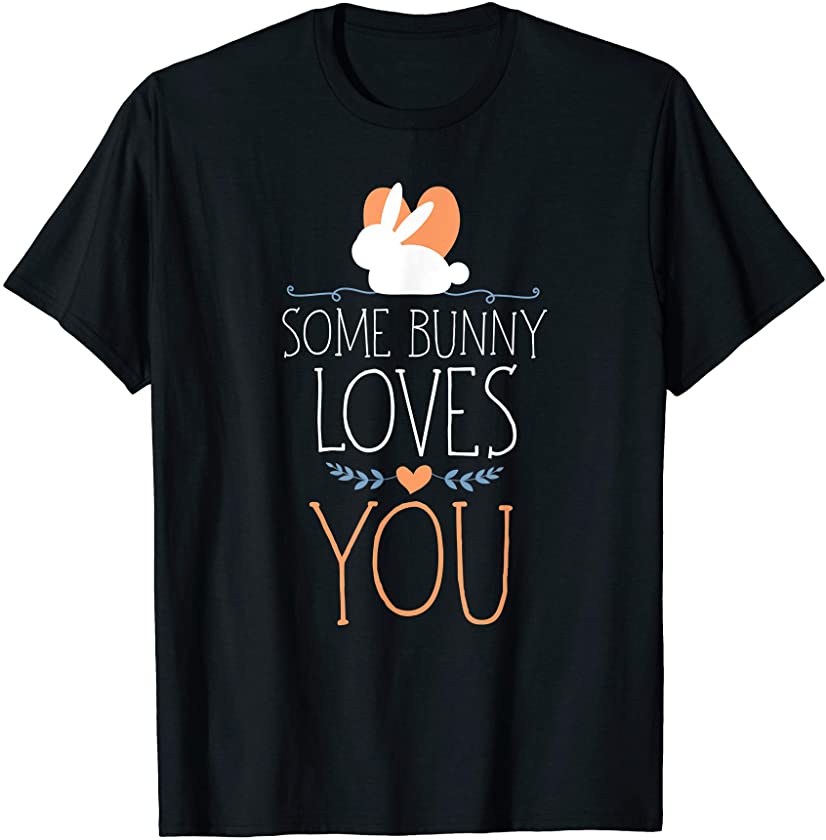 some bunny loves you rabbit couple easter religious sunday T-Shirt