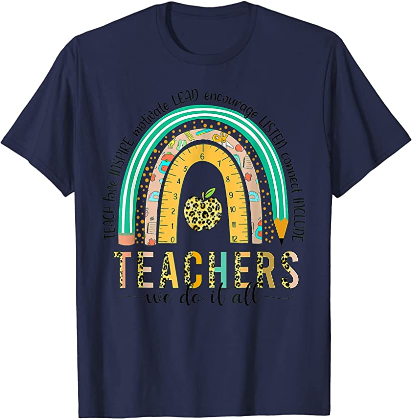 Teachers We Do It All Cute Teacher Rainbow Leopard Print Fun T-Shirt