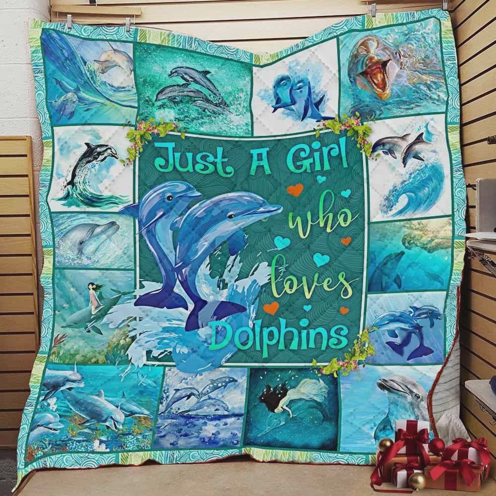 Blue Dolphin I’M Just A Girl Loving Dolphin Quilt Blanket Great Customized Blanket Gifts For Birthday Christmas Thanksgiving