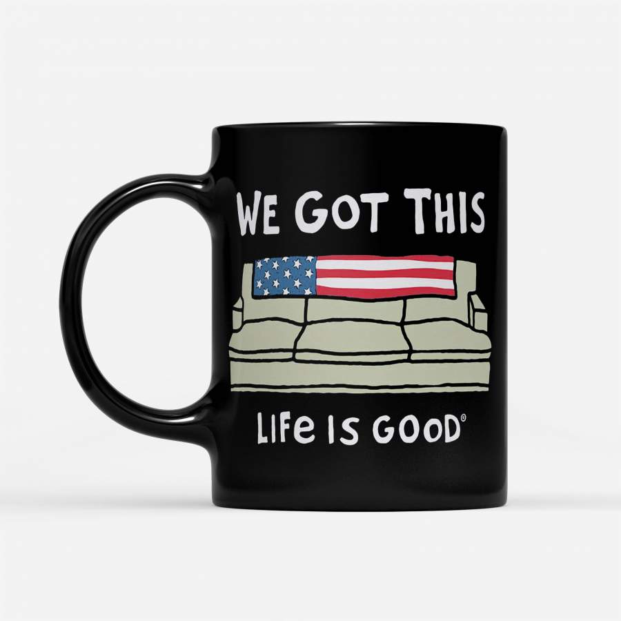 We Got This Life Is Good American Flag Veteran – Black Mug