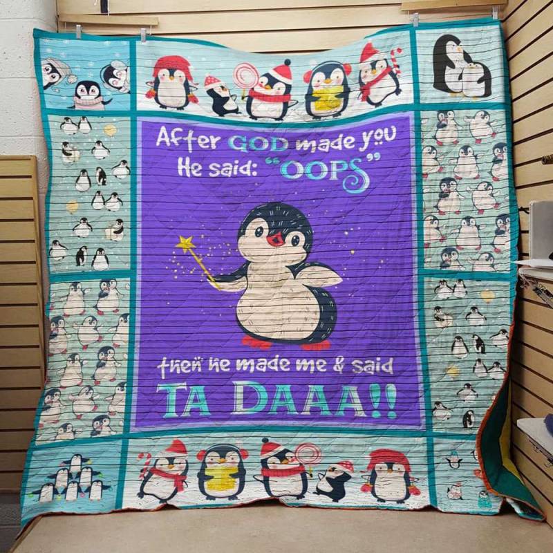 Penguin After God Made You Quilt – BT021012