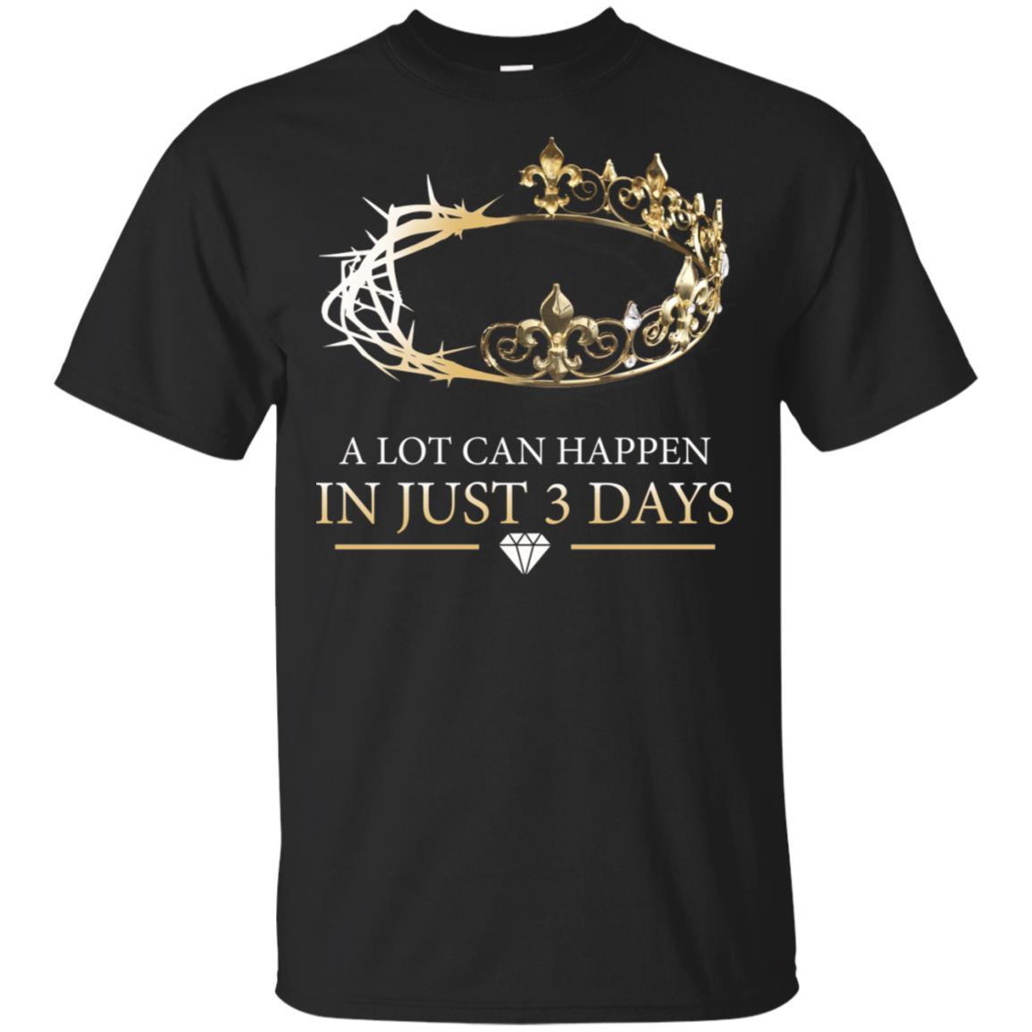 Melanin Queen A Lot Can Happen In Just 3 Days Black Girl Graphic Shirt