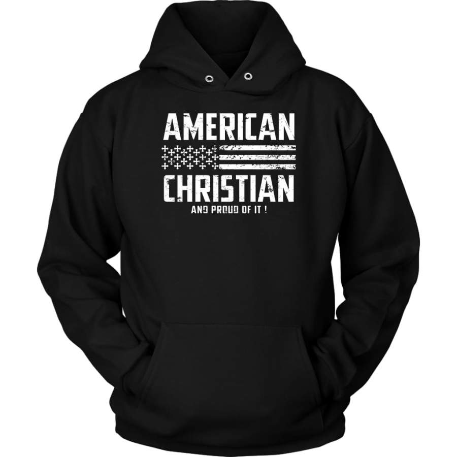 American christian and proud of it hoodie