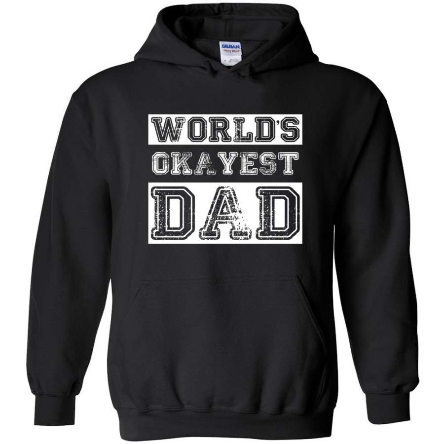 Worlds Okayest Dad Gift Christmas for Father Daddy Hoodie