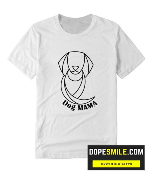 Dog MAMA cool T-Shirt