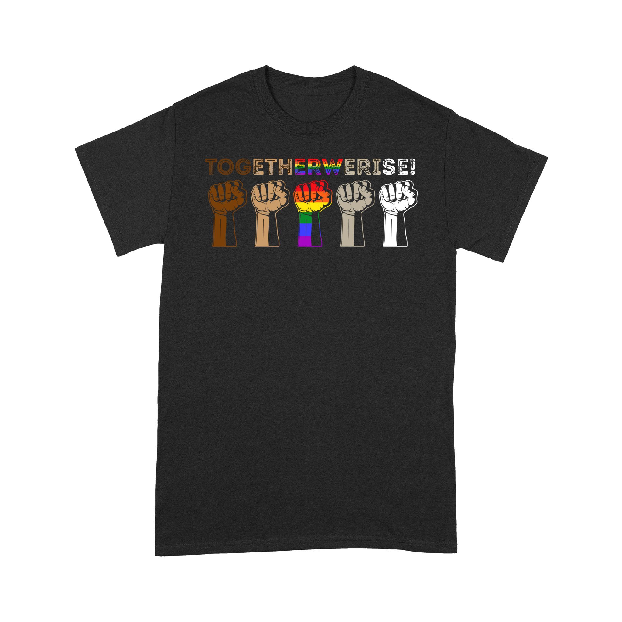 Together We Rise Black Lives Matter Hands Symbol LGBT Shirt – Standard T-shirt