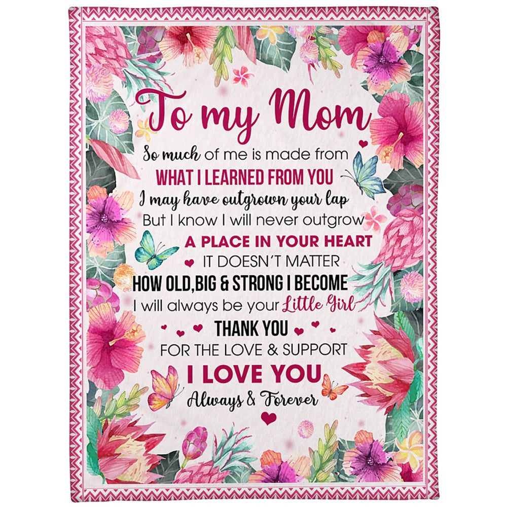 To My Mom So Much Of Me Is Made From You Hibiscus Blanket Gift For Mom From Daughter Mother’S Day Gift Home Decor Bedding Couch Sofa Soft And Comfy Cozy