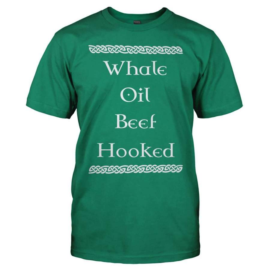 Whale Oil Beef Hooked – T Shirt