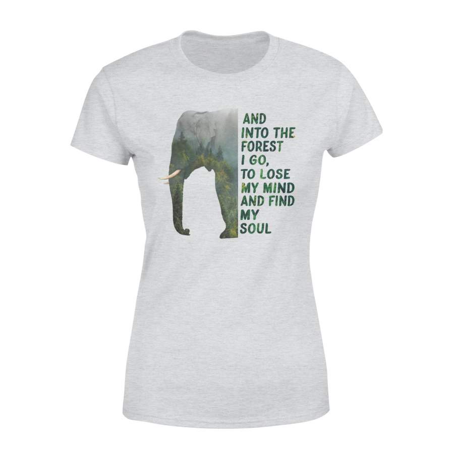 Elephant To lose my mind and find my soul women T shirt design – IPH293