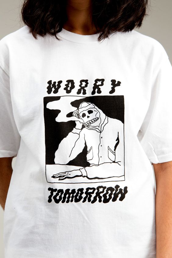 Worry Tomorrow T-shirt