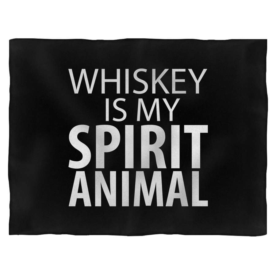 Whiskey Is My Spirit Animal Funny Blanket