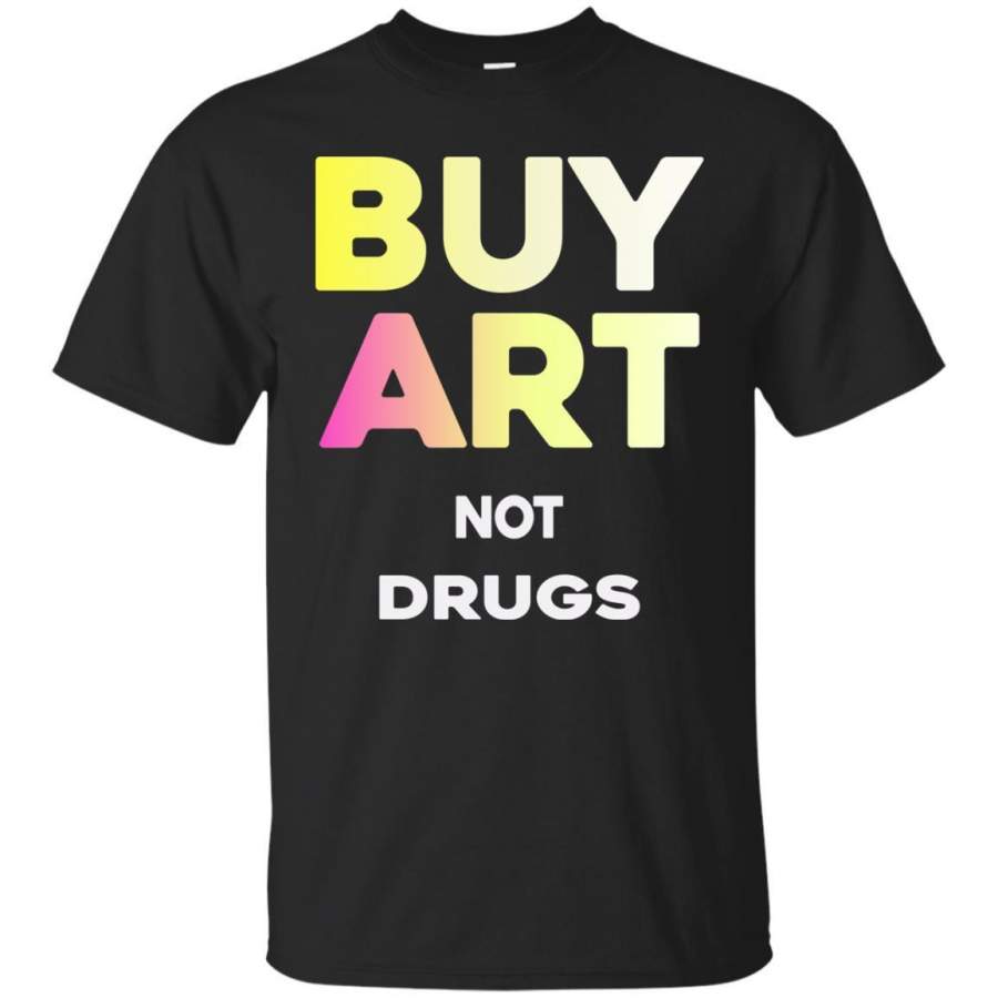 AGR Buy Art Not Drugs Shirt