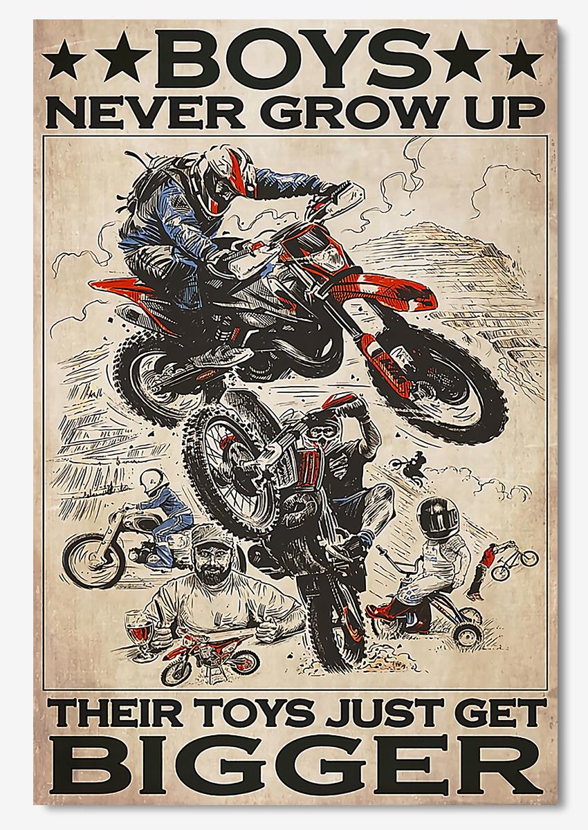 Boy Never Grow Up Their Toys Just Get Bigger Motorcycle Wall Art For Motorcyclist Home Decor Poster