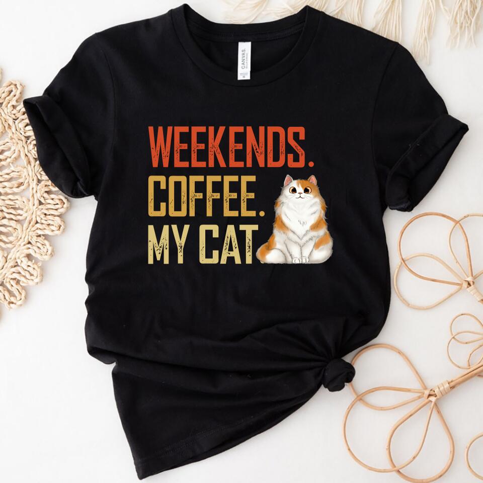 Weekends Coffee My Cat, Personalized Gift For Cat Lover Women Shirt – Trending Personalized