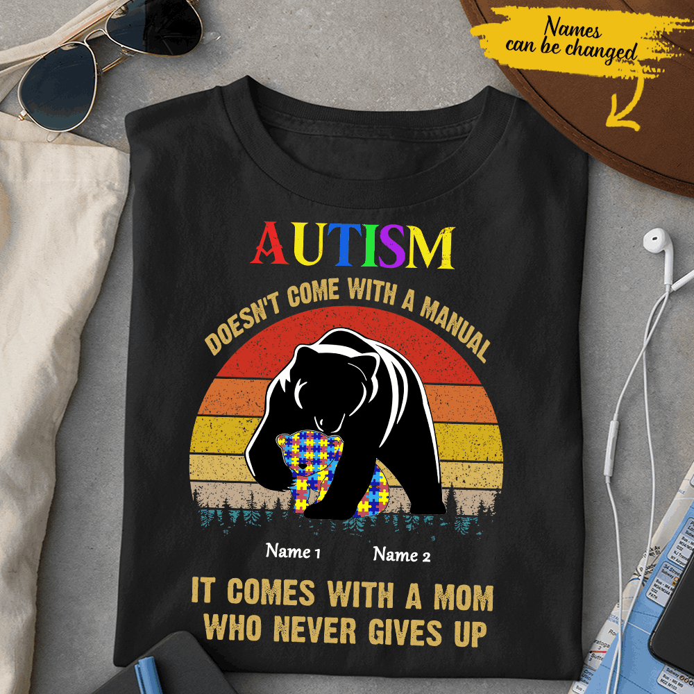 Autism Mom Never Giver Up Mama Bear Retro Vintage Custom Name Personalized T -shirt