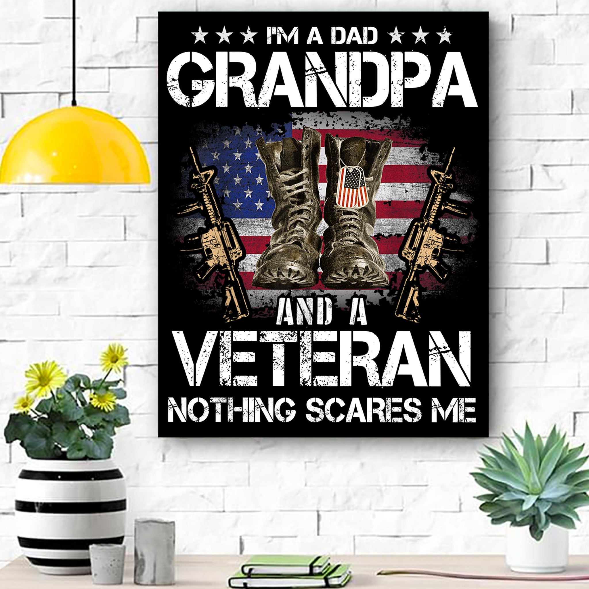 I’M A Dad Grandpa And A Veteran Nothing Scares Me Canvas Print Wall Art – Matte Canvas