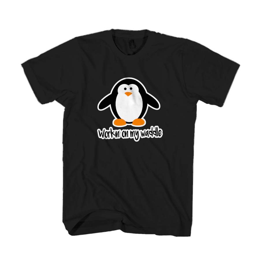 Cute Penguin Workin On My Waddle Graphic Halloween Fun Animal Arctic Birds Joke Animal Kingdom Beak Man’s T-Shirt