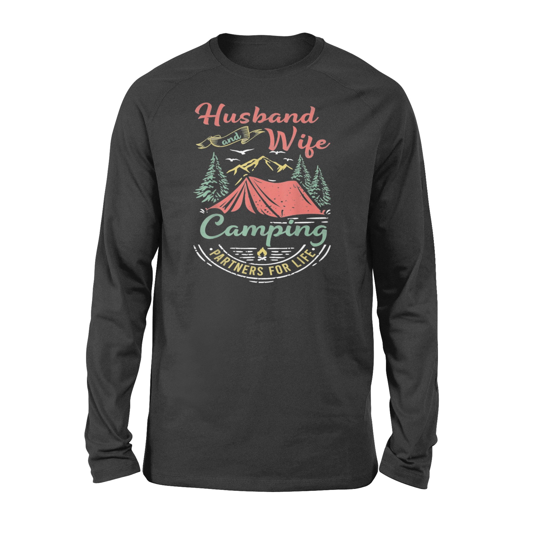 Husband and Wife Camping Partners for Life Camping Couple – Standard Long Sleeve