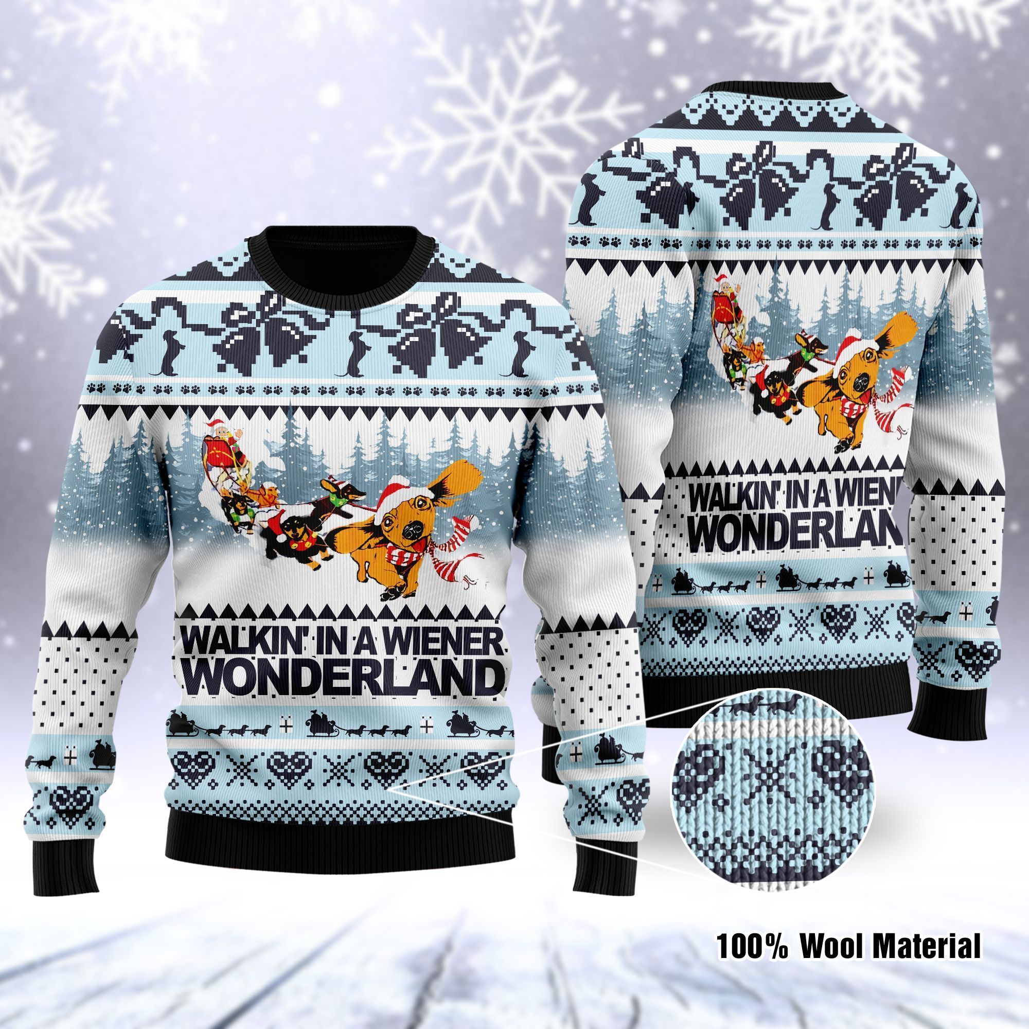 Walkin’ In A Wiener Wonderland Ugly Sweater For Dachshund Lovers On National Ugly Sweater Day And Christmas Time