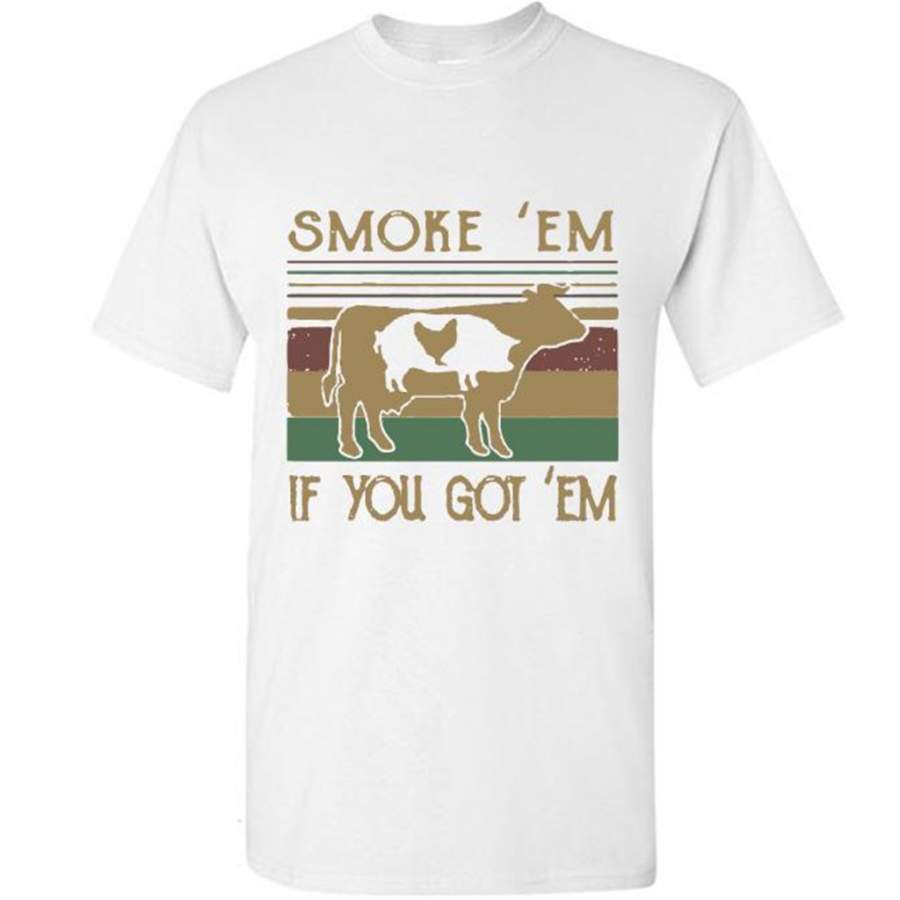 Smoke Them If You Got Them Cow Pig Chicken Classic Vintage Retro Design – Gildan Short Sleeve Shirt