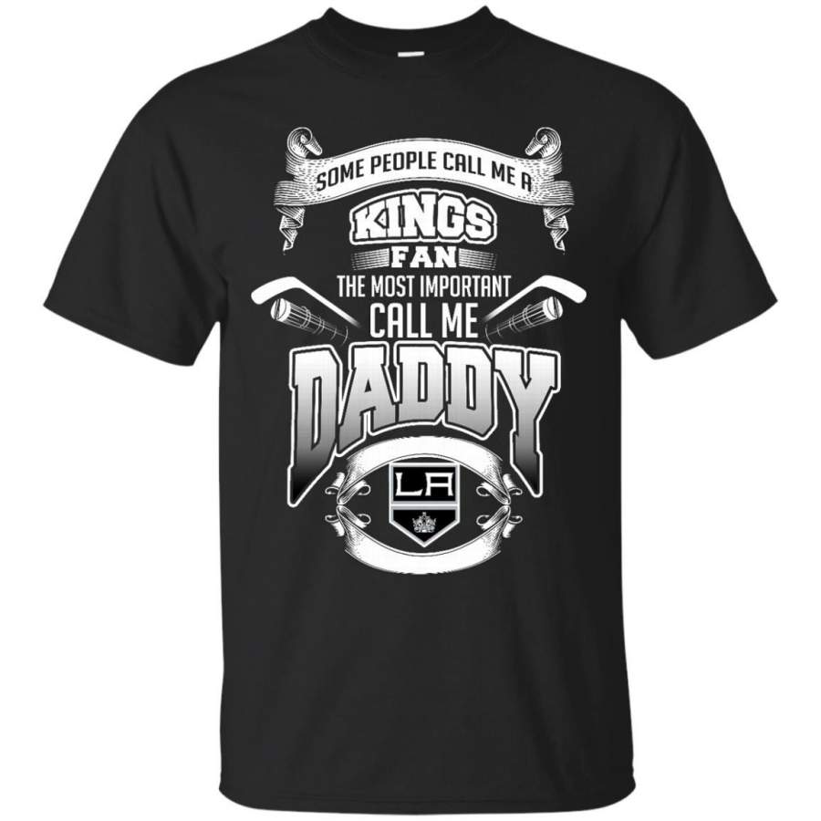 AGR Father s Day Los Angeles Kings T shirts Call Me Kings Fan Call Me Daddy Hoodies Sweatshirts