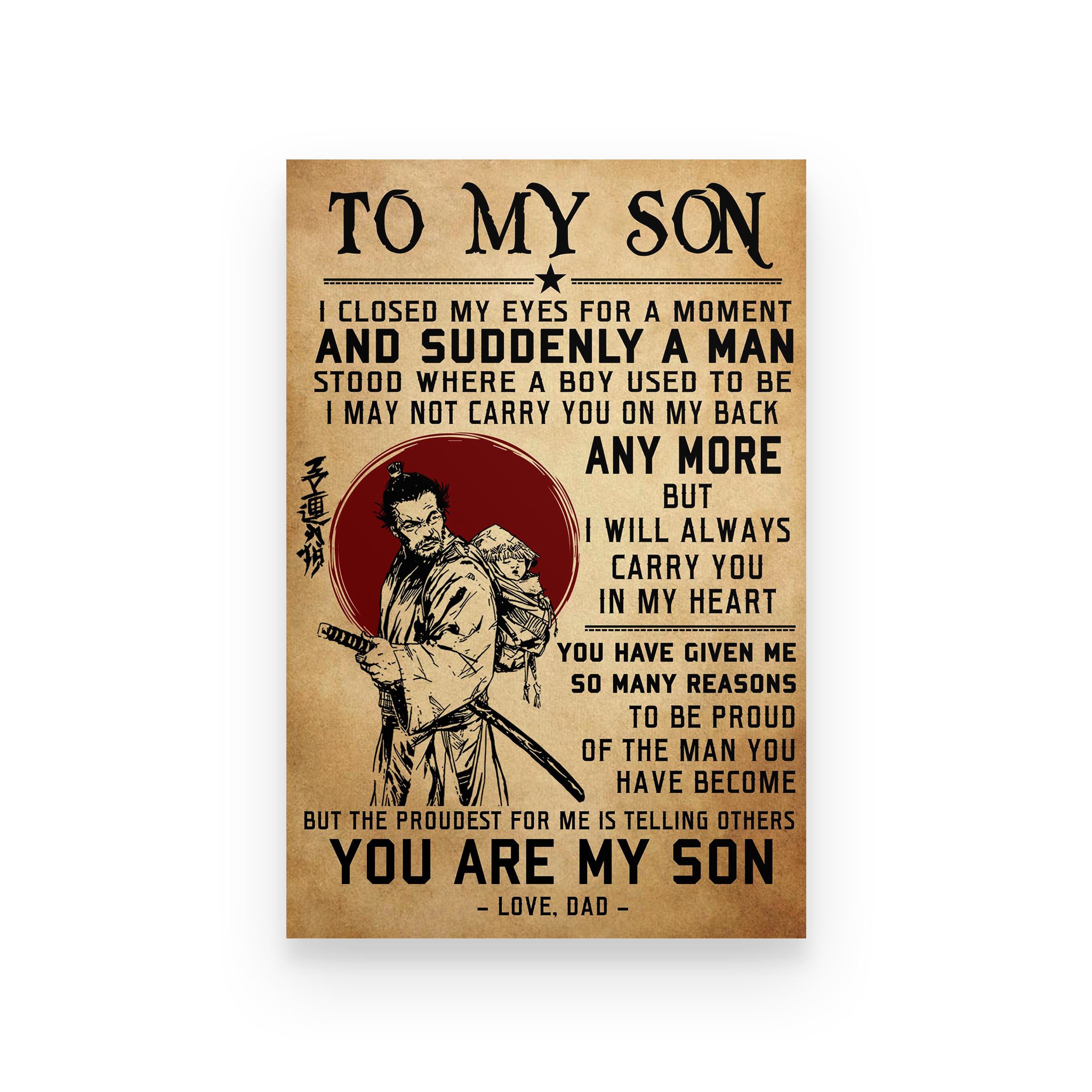 Samurai poster dad to son i will always carry you in my heart vs3