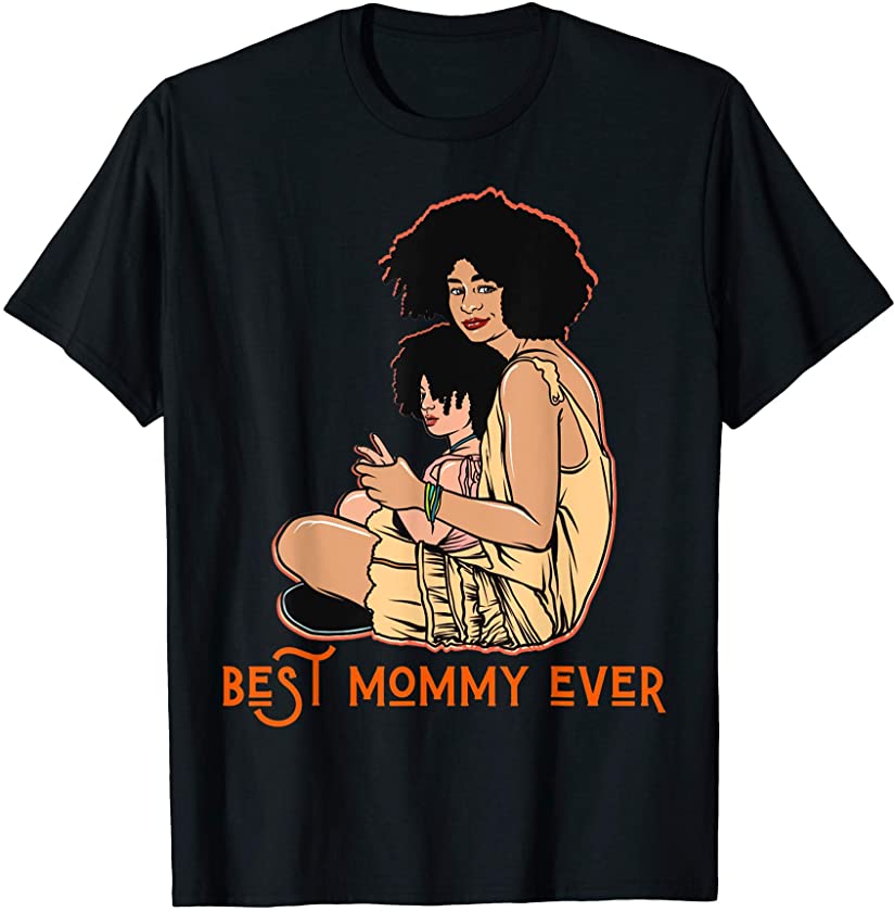 Best Mommy Ever Melanin Black Queen Girl Magic Cute Girls T-Shirt