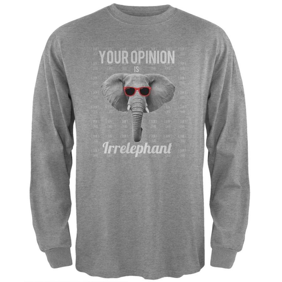 Paws – Elephant Your Opinion is Irrelephant Heather Adult Long Sleeve T-Shirt