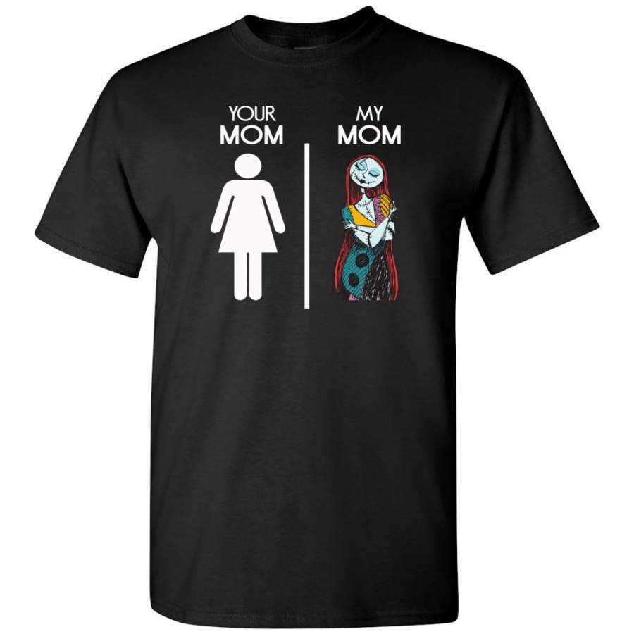 Your mom my mom sally nightmare, mother’s day gift Tee shirt