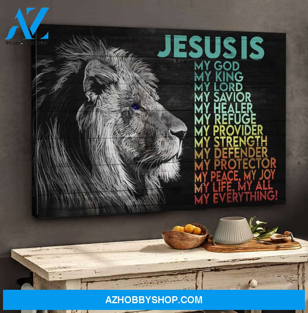 Awesome Lion – Jesus Is My Life, My All, My Everything Jesus Landscape Canvas Prints