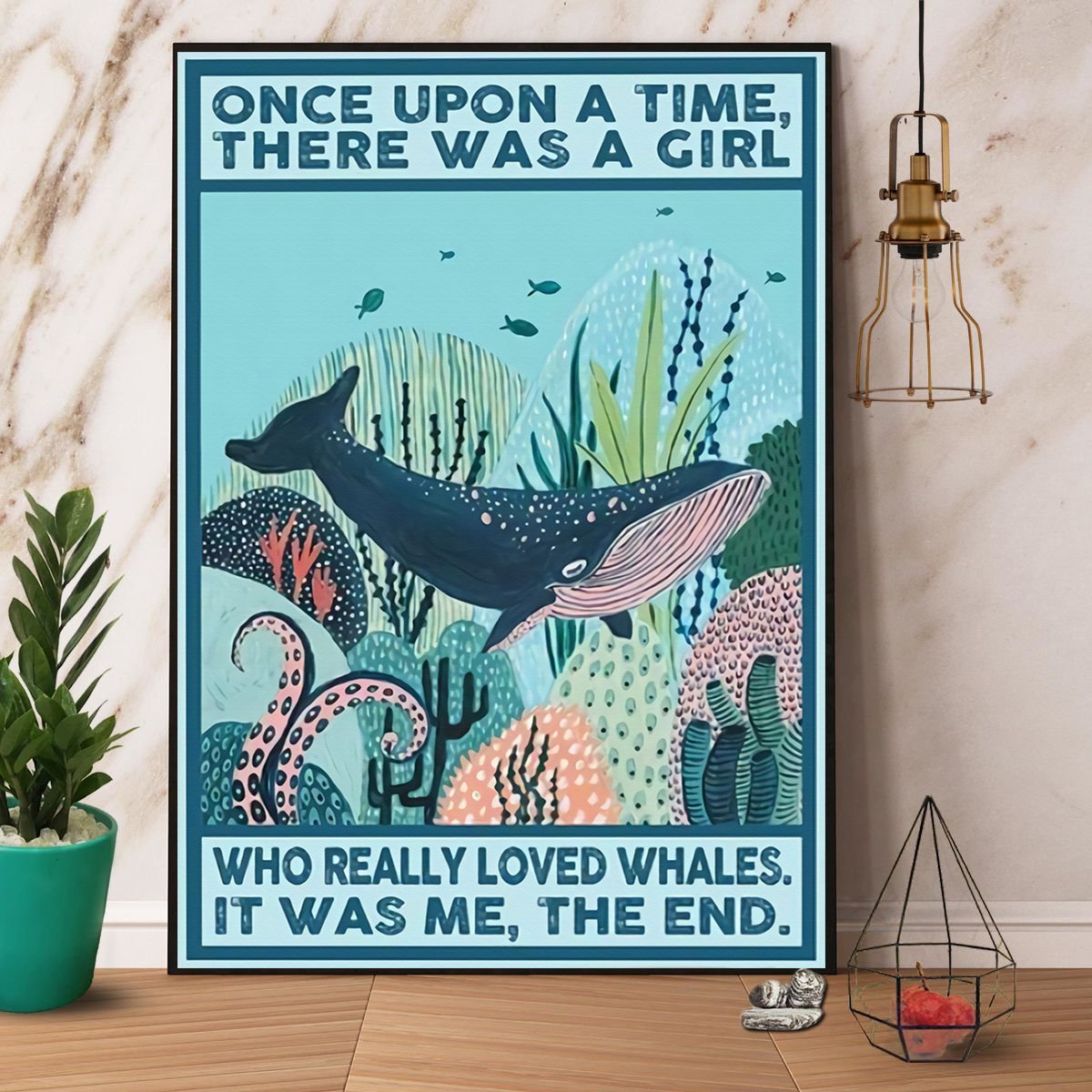 Whales There Was A Girl Who Really Loved Whales It Was Me Love Ocean Cute Whales  Poster No Frame Matte Canvas