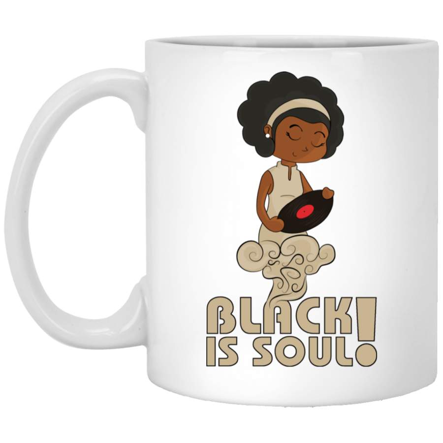 African American Coffee Mug Black Is Soul 11oz – 15oz White Mug