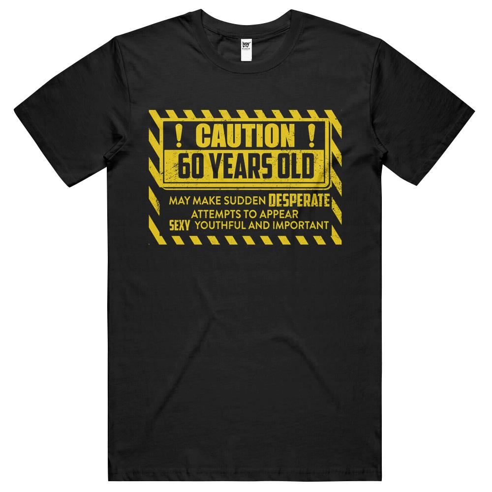 Caution 60 Years Old Funny Happy 60Th Birthday T Shirts