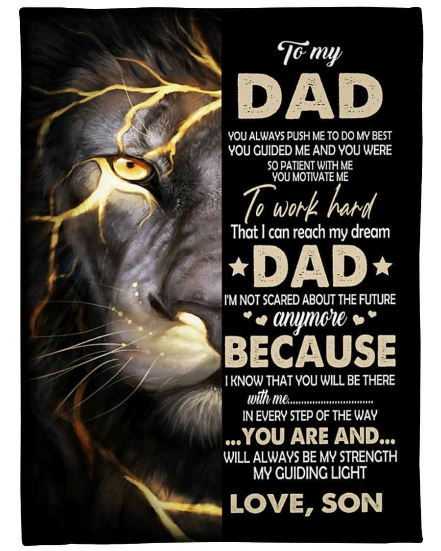 To My Dad You Always Push Me To Do My Best Strong Lion Blanket Gift For Dad From Son Birthday Gift Home Decor Bedding Couch Sofa Soft And Comfy Cozy