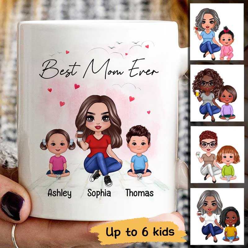 Best Mom Ever Doll Woman And Kids Personalized Mug