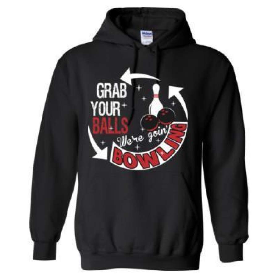 AGR Grab Your Balls We Are Going Bowling – Heavy Blend™ Hooded Sweatshirt