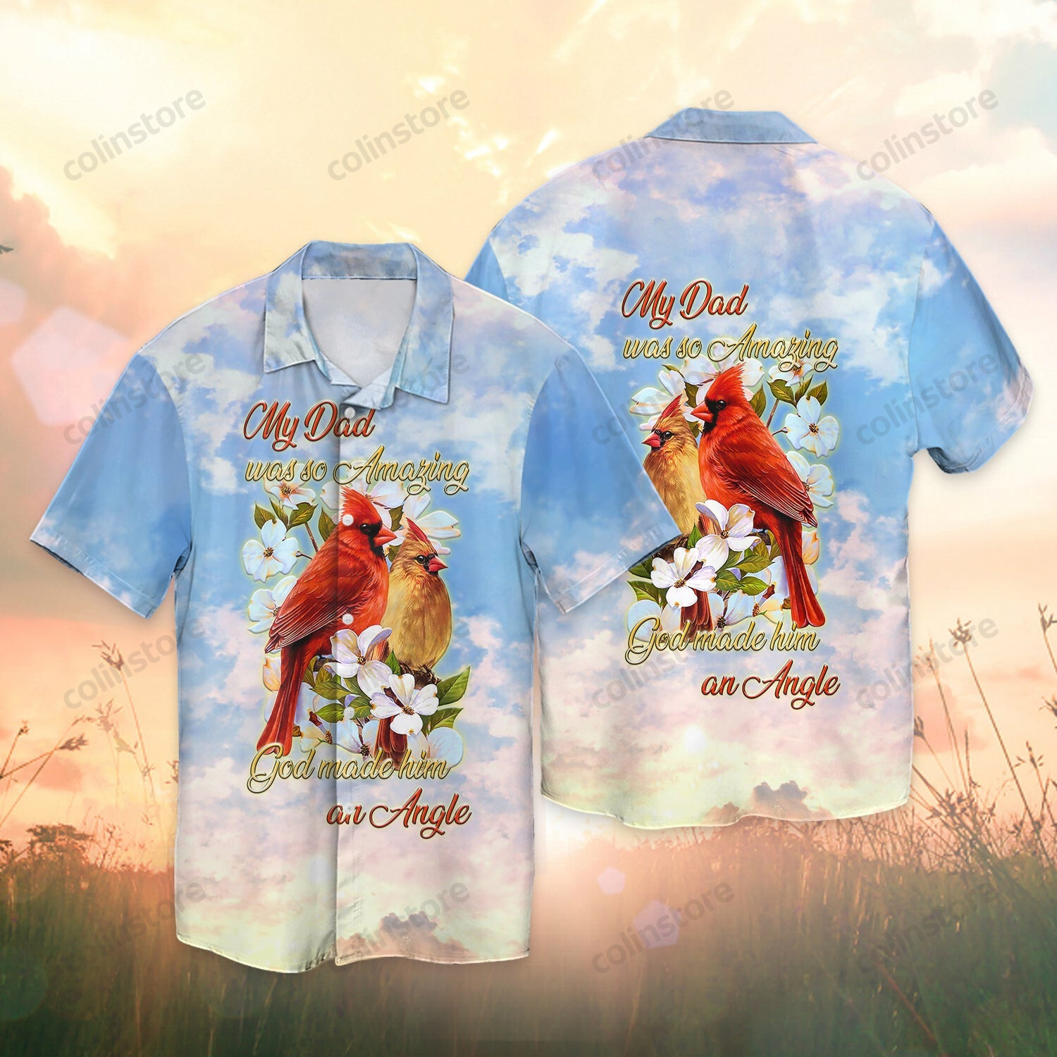 Cardinal Hawaii Shirt My Dad Was So Annoying God Made Him An Angle Memorial Gift Ha63645