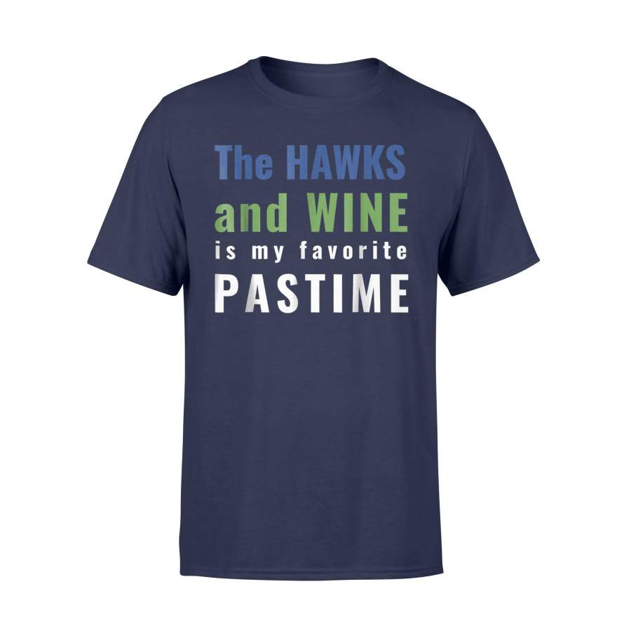 Hawks Football And Wine Is My Favorite Pastime T Shirt
