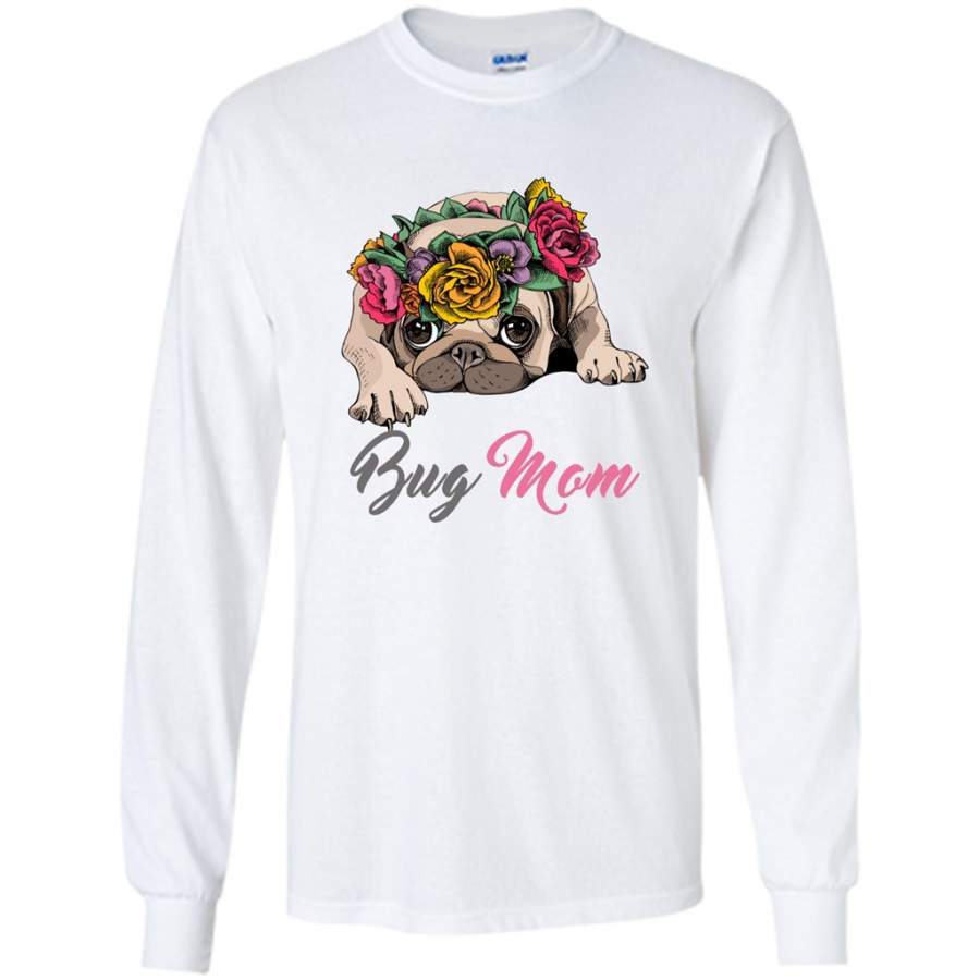 Mom Love Floral Bandana Pug Puppy Headband – Gildan Long Sleeve Shirt