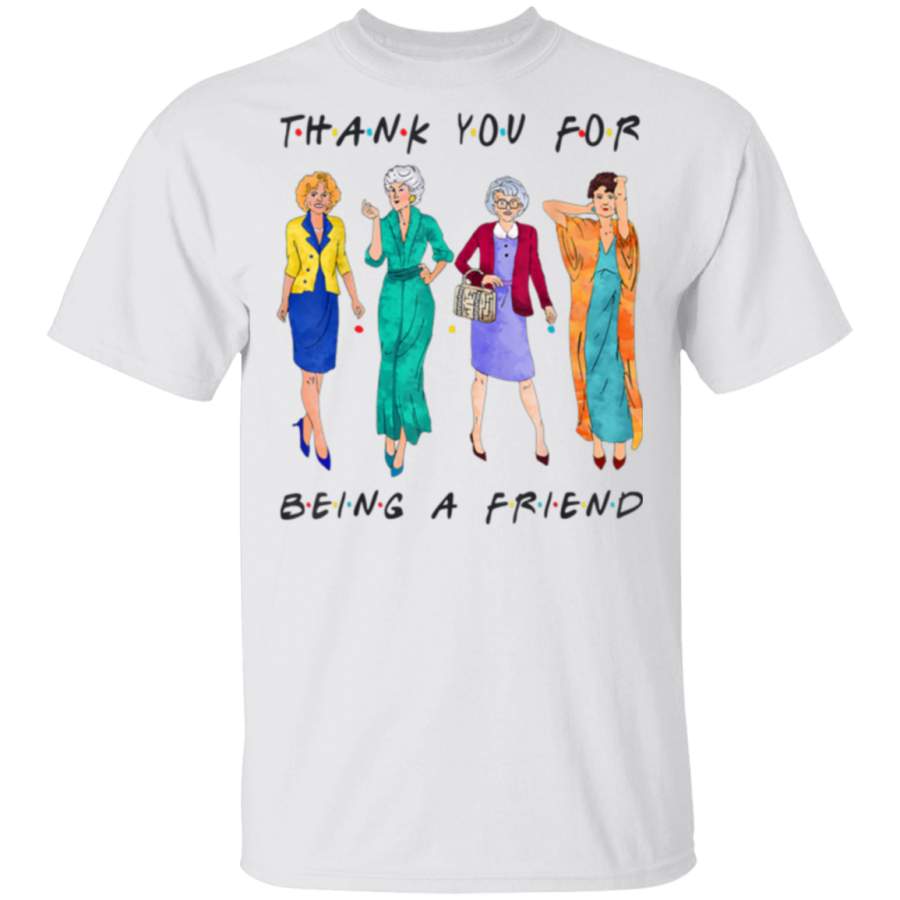 Womans Thank You For Being A Friend T-Shirt