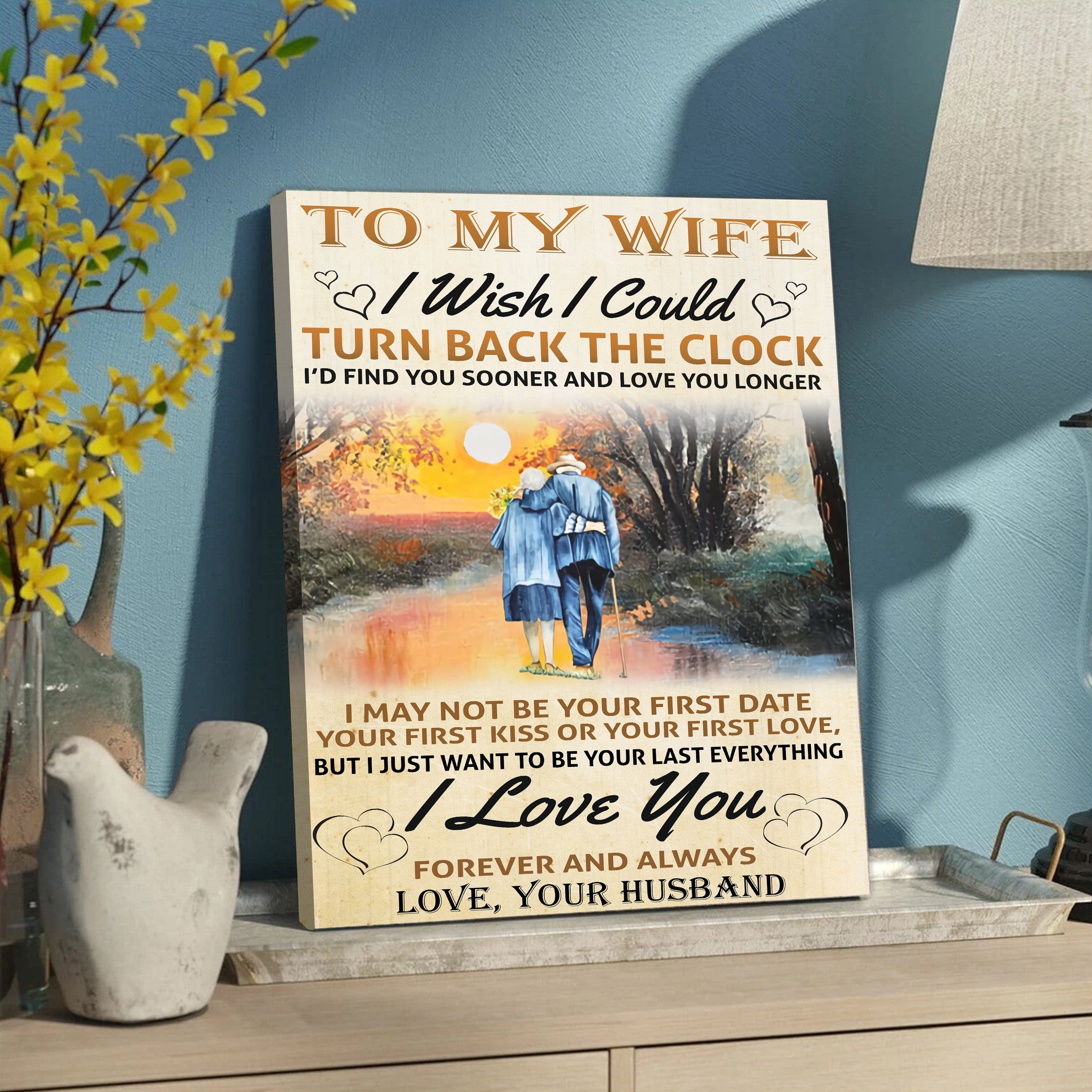 To My Wife I Wish I Could Turn Back The Clock Canvas Gift For Wife Gift For Family, Wall Art Decor, Canvas Print, Home Decor