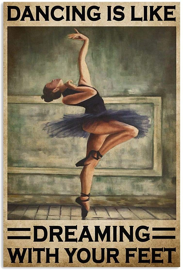 Vintage Ballet Dancing Is Like Dreaming With Your Feet Poster Art Print      Home Decor Gift For Men Women Family Friend On Birthday Xmas