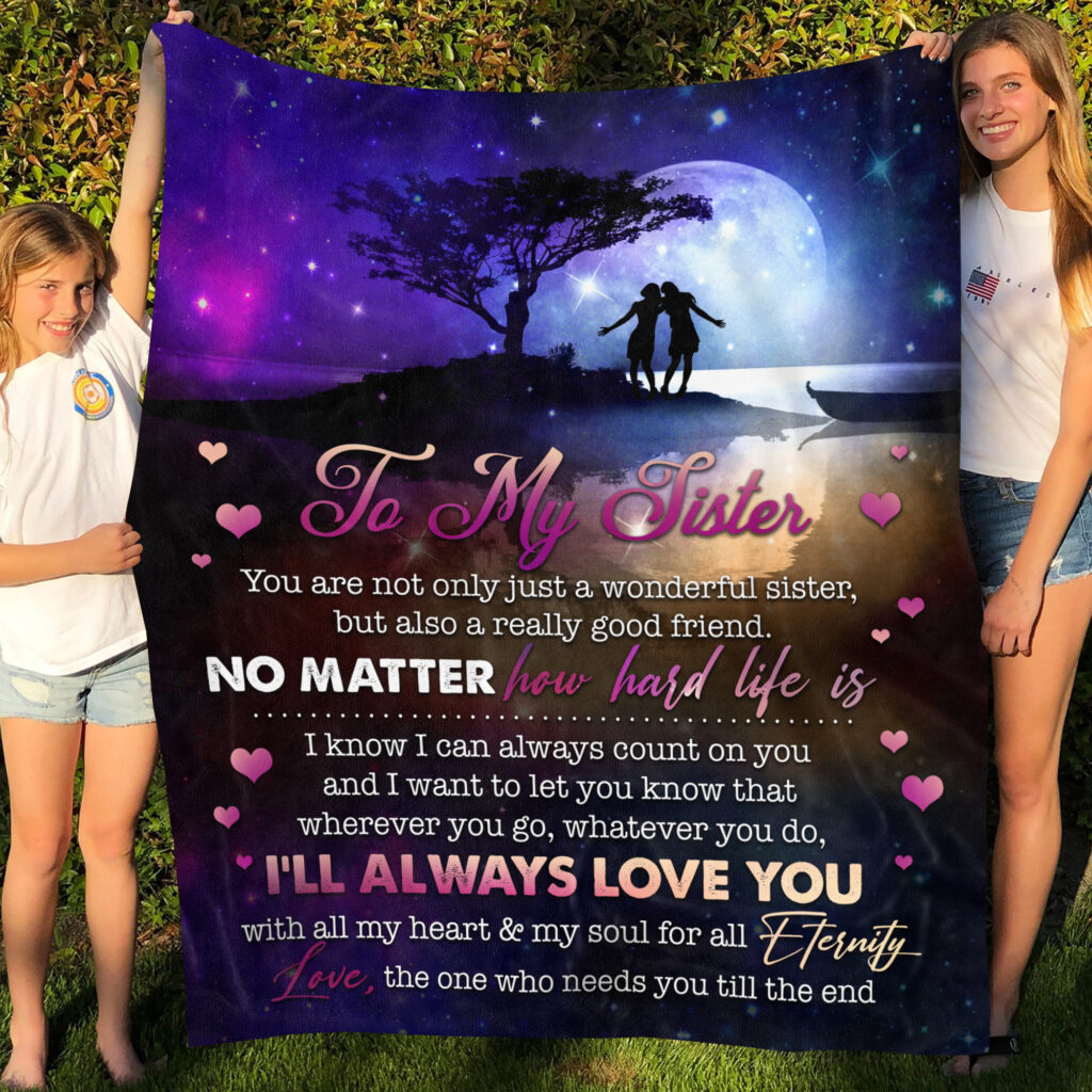 To My Sister Fleece Blanket – Gift For Sister