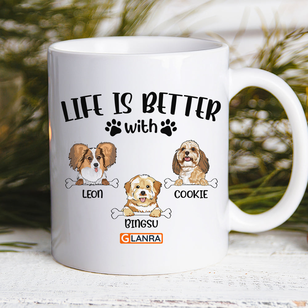 Personalized Life Is Better With Dogs Mug, Custom Dog Mug, Gift For Dog Lovers, Dog Mom Gift, Funny Dog Gift, Animal Pet Lovers, Birthday Gift For Her