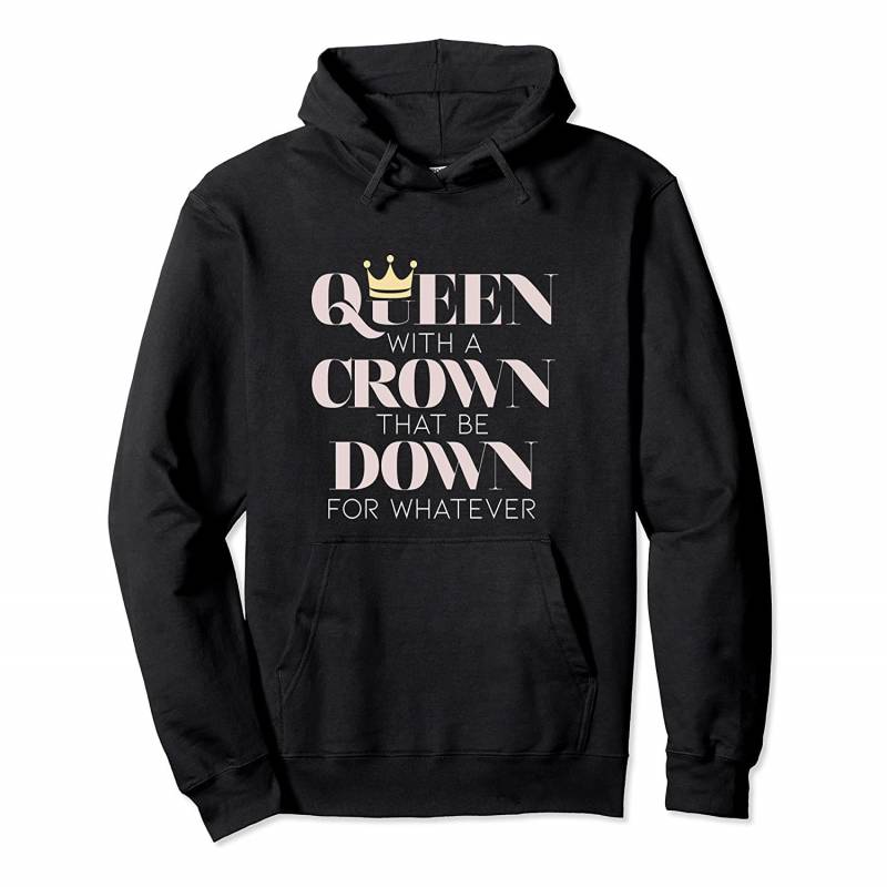 Womens Hip Hop Rap Quote Queen with Crown Valentines Day Pullover Hoodie