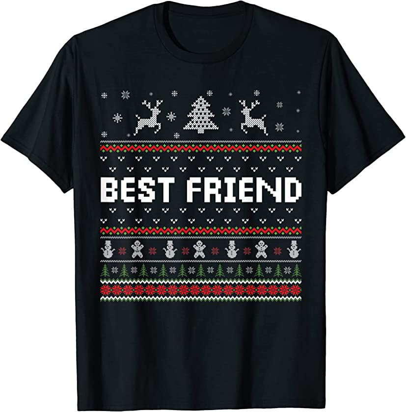 Best Friend Ugly Holiday Matching Ugly Christmas Sweater T-Shirt