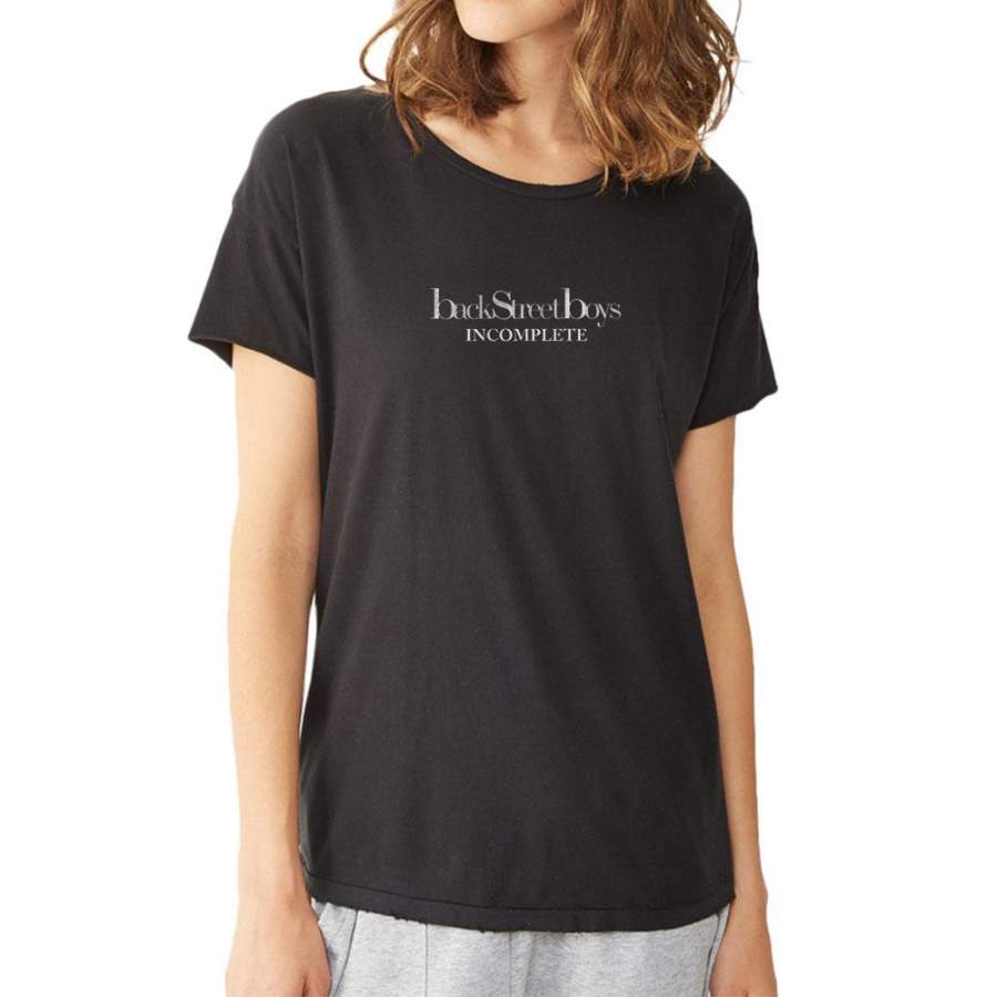 Backstreet Boys  Incomplete Women’S T Shirt