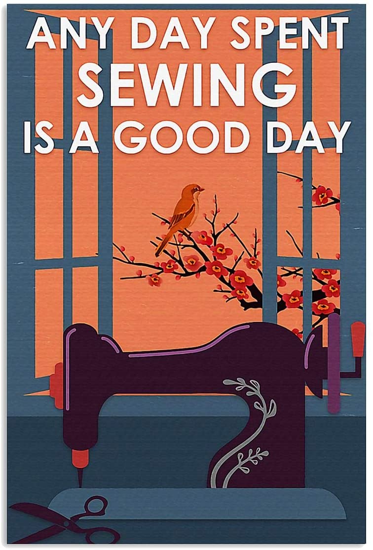 Vintage Any Day Spent Sewing Is A Good Day Poster Art Print      Home Decor Gift For Family Friend On Birthday