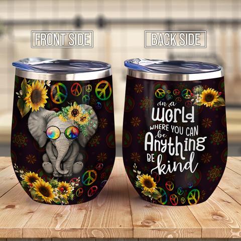 In A World When You Can Be Anything Be Kind Hippie Elephant Wine Tumbler Hippie Gift Wine Tumbler, Personalized Tumblers, Tumbler Cups, Custom Tumblers