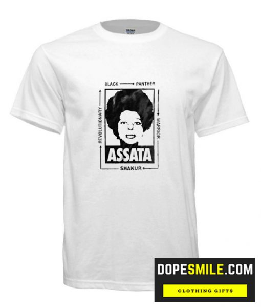 Assata Shakur cool T Shirt